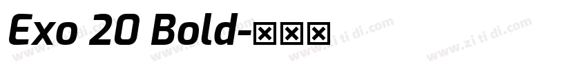 Exo 20 Bold字体转换